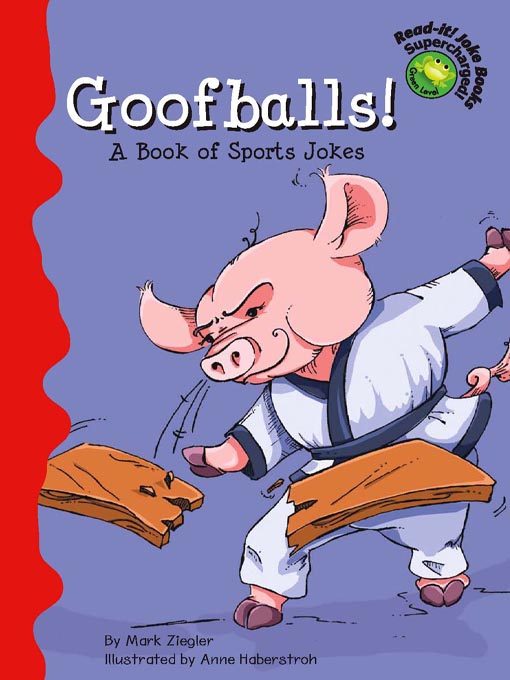 Title details for Goofballs! by Mark Ziegler - Available